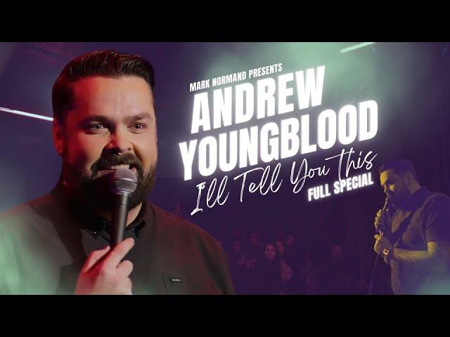 Andrew Youngblood: I'll Tell You This Full Comedy Special