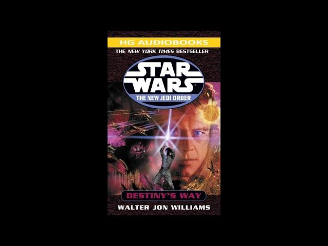 STAR WARS The New Jedi Order Destiny's Way - Part 1 of 2 Full Unabridged Audiobook NJO BOOK 14