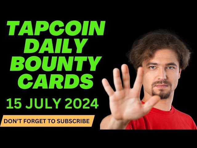 TapCoinsbot Daily Bounty Cards | TapCoin Daily Bounty 15 JULY 2024