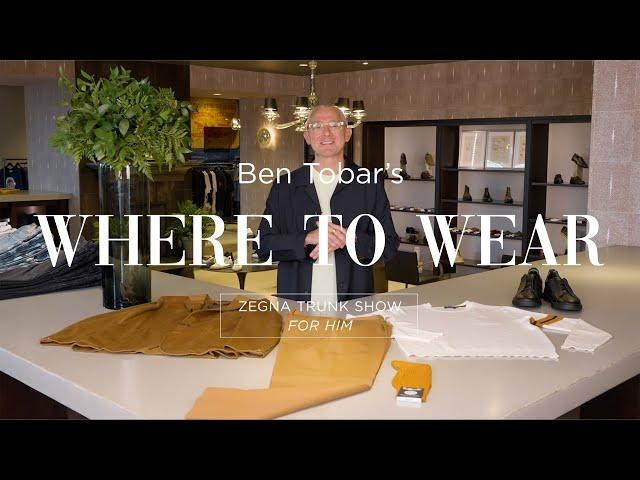 Where to Wear with Ben Tobar: Zegna Trunk Show for Him