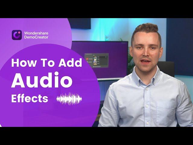 How to Add Audio Effects to Video | DemoCreator Tutorial