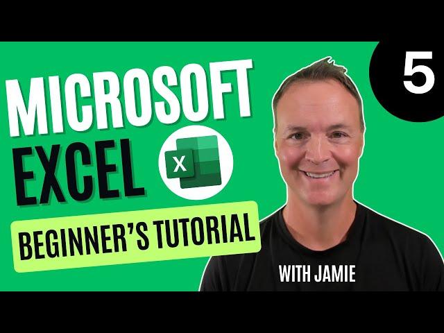 Microsoft Excel Tutorial - Beginners Level 5