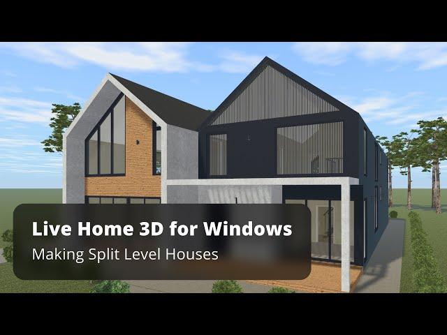 Making Split Level Houses - Live Home 3D for Windows Tutorials