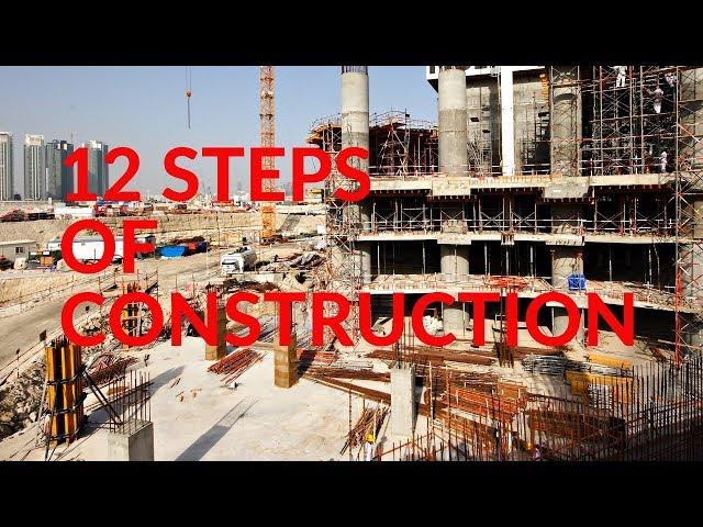 12 Steps of Construction