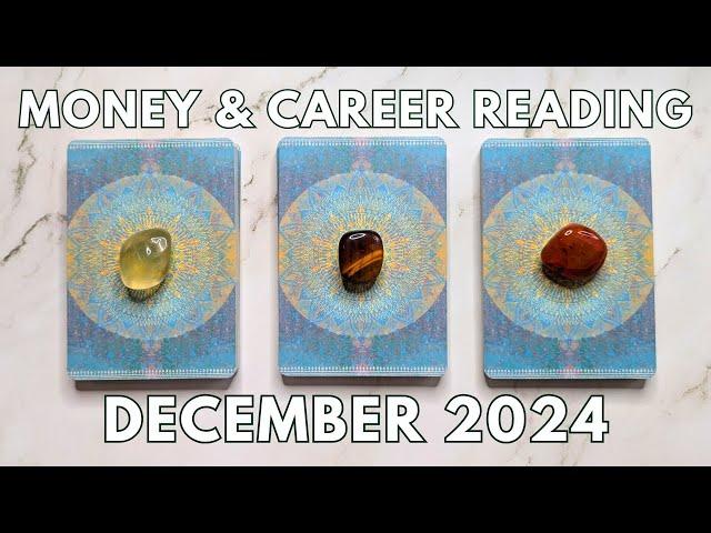 Your MONEY & CAREER reading for DECEMBER 2024  PICK A CARD