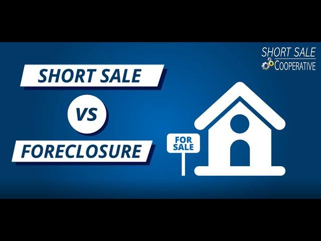 Short Sale vs Foreclosure