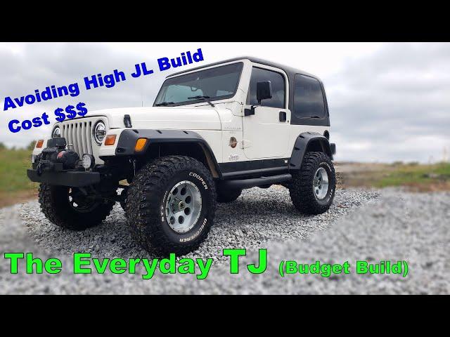 The Everyday TJ build.  Alternative to high cost JL daily driver / overland set up.