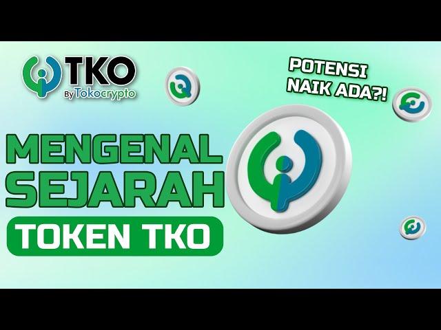 Sejarah Pekembangan Token TKO Tokocrypto Dari Awal Hingga Kini