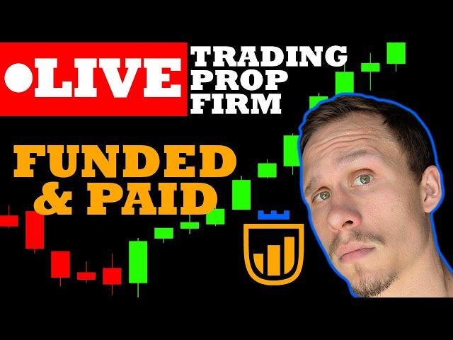 LIVE PROP FIRM TRADERFUNDEDPAIDPROFITABLE