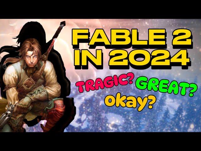 Fable 2 In 2024, Is It Worth It?