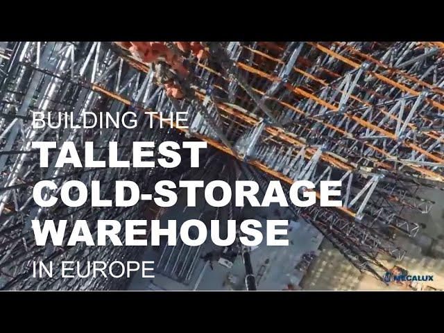 Construction of the tallest cold-storage warehouse in Europe