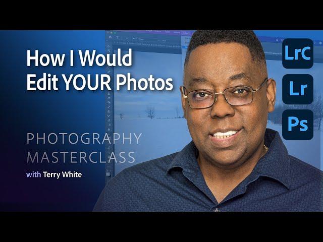 Photography Masterclass - How I Would Edit YOUR Photos - April 2022