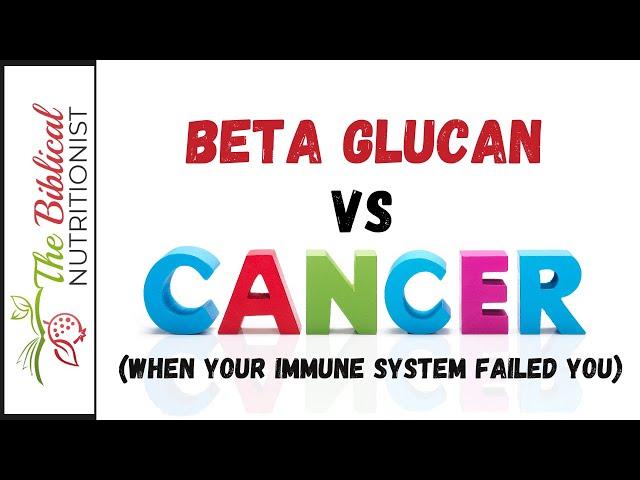 Immune Response, Cancer, & MORE!  Amazing Beta Glucan Benefits