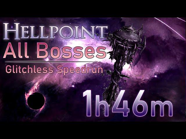 Hellpoint: All Bosses Glitchless Speedrun 1:46:00 (FIRST WR)