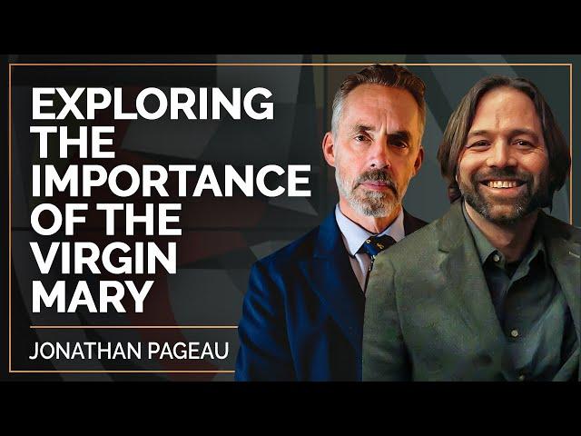 Exploring the Importance of the Virgin Mary | Jonathan Pageau and Jordan B. Peterson