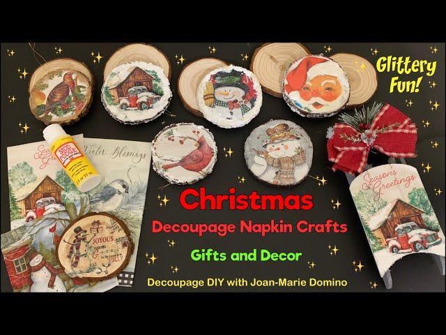 CHRISTMAS DECOUPAGE GIFTS and DECOR | NAPKINS & MOD PODGE | GLITTERY “WOOD SLICE” ORNAMENTS! ️