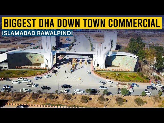 DHA Islamabad | DHA Downtown Commercial | DHA Islamabad Tour | Advice Associates