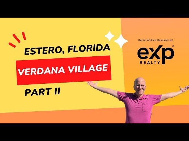 VERDANA VILLAGE in ESTERO, FL | PART II