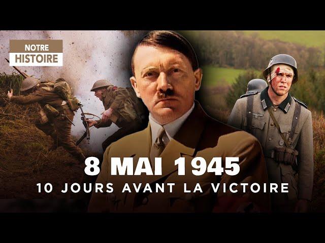 World War II: These heroes tell 10 DAYS before Victory - Documentary