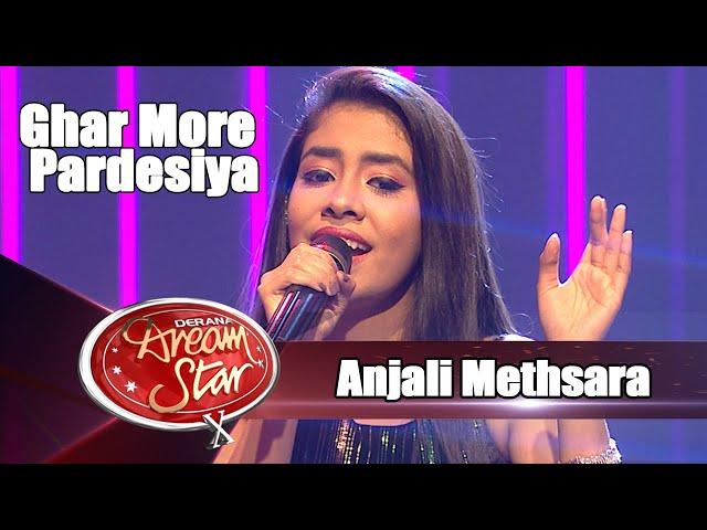 Ghar More Pardesiya | Anjali Methsara | Derana Dream Star Season 10 ( Top 05 )