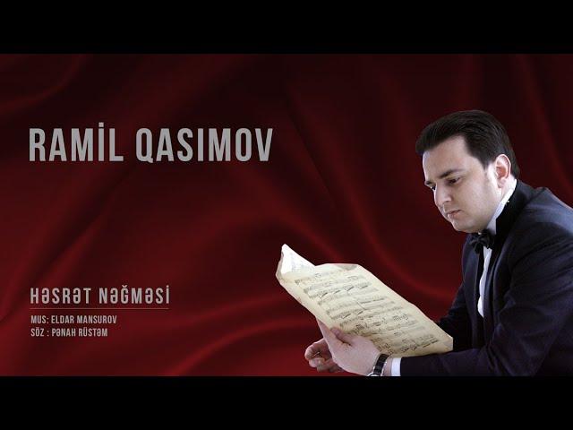 Eldar Mansurov — Həsrət Nəğməsi (İfa: Ramil Qasımov)