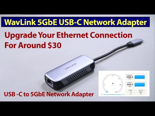 Boost Your Network Speed With WavLink's 5gbe USB-C Network Adapter!