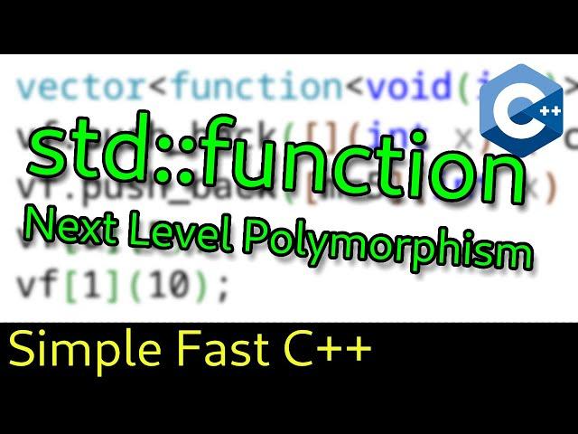 C++ std::function Next Level Function Polymorphism ‍