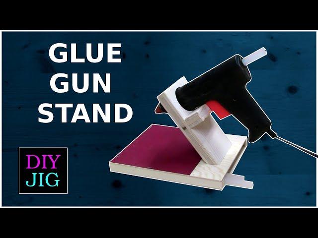 How to make a clever Glue Gun Stand - DIY JIG
