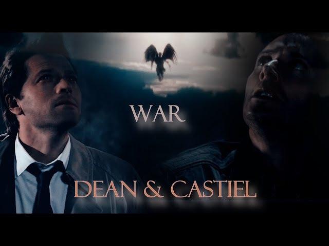 Dean and Castiel - War  (Song/Video Request) [AngelDove]