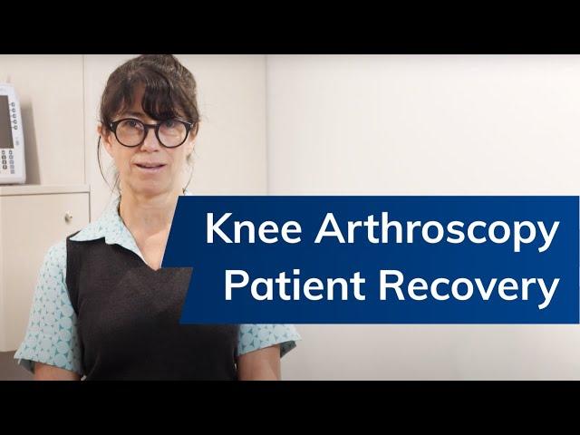 Knee Arthroscopy Patient Recovery