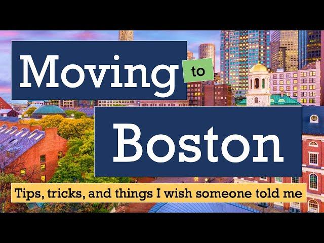 Relocating to Boston: tips, tricks, and things I wish I knew before moving