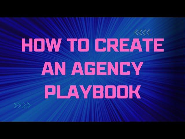 How to create an Agency Playbook