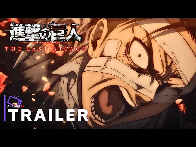 Attack on Titan The Movie: THE LAST ATTACK - Official Trailer