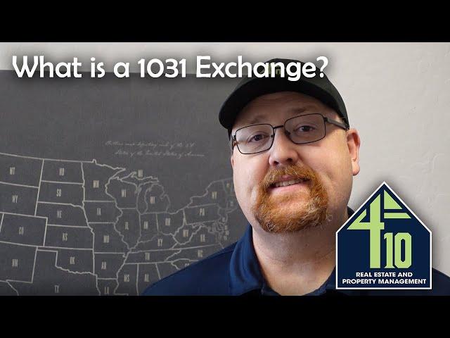 What is a 1031 Exchange?