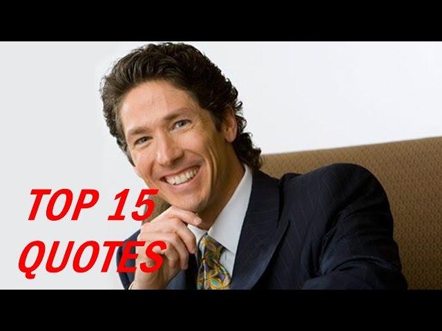 Best 15 Joel Osteen Quotes