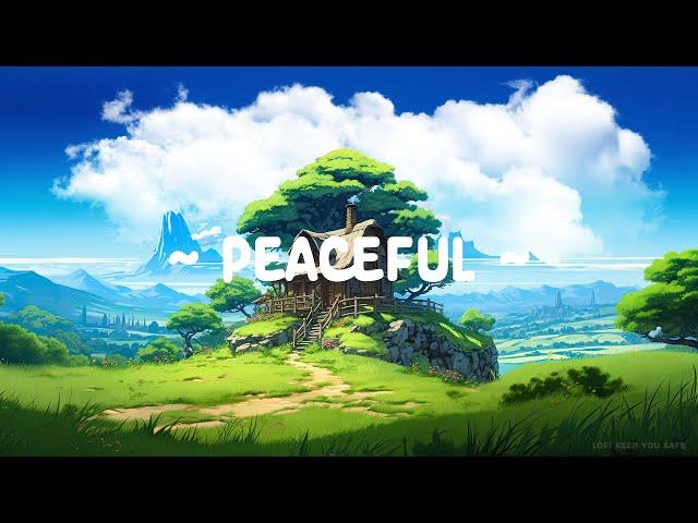 Peaceful  Lofi Keep You Safe  Lofi Hip Hop - Lofi Songs [ Relax/Study/Work ]