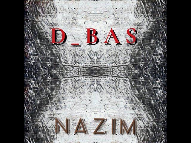 D_BAS NAZIM (yakov nazimov)