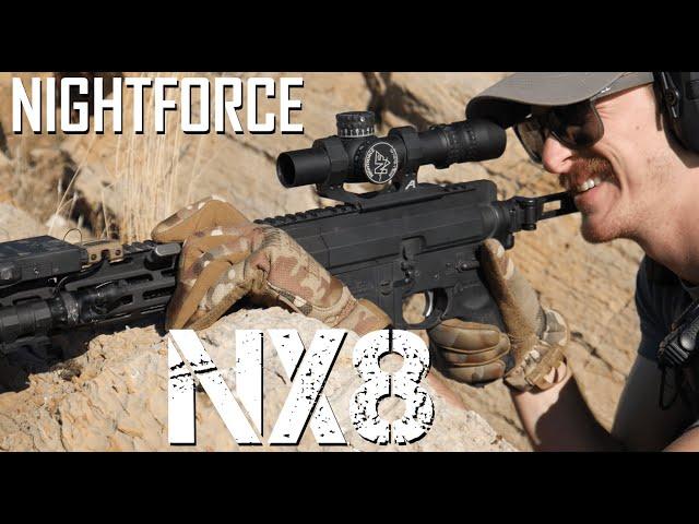 Don't Meet Your Heroes |  Nightforce Nx8 (1-8x)