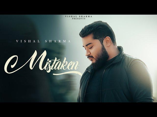 Mistaken (Official Music Video) Vishal Sharma | Buzz | Veejay