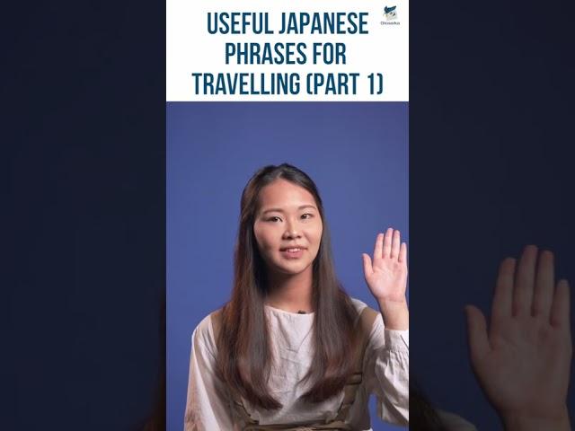 Useful Japanese Phrases for Traveling (Part 1)