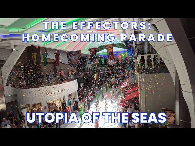 Utopia of the Seas | The Effectors Homecoming Parade