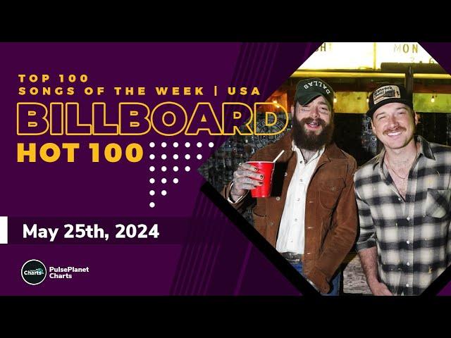 Billboard Hot 100 Top Singles This Week (May 25th, 2024)