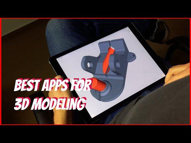 The Best 3D Modeling Apps For ios (Ipad/iphone)