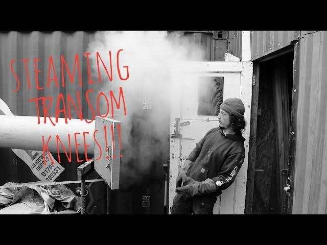 Steam Bending and Laminating Transom Knees! ***Episode 21***