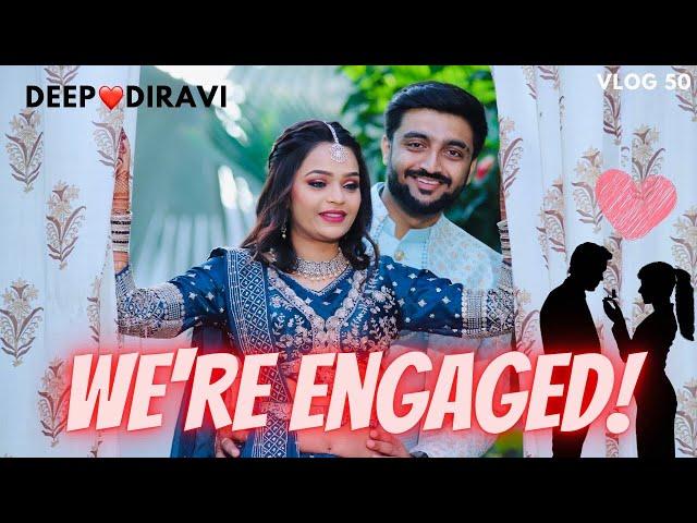 We're Engaged! || DEEP + DIRAVI Engagement Ceremony || VLOG 50 || Deep Padmani Vlogs