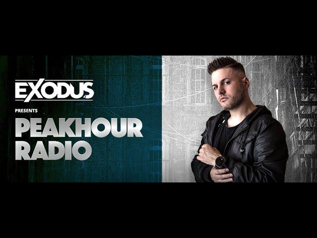 Peakhour Radio 314 (With Exodus) 08.04.2022