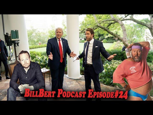 Bill Bert Podcast | Full Episode #24 | Meeting Presidents...