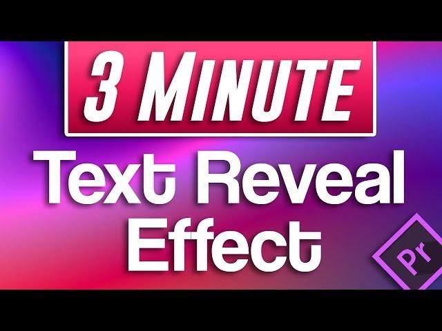 Premiere Pro CC : How to do Text Reveal Effect with Line