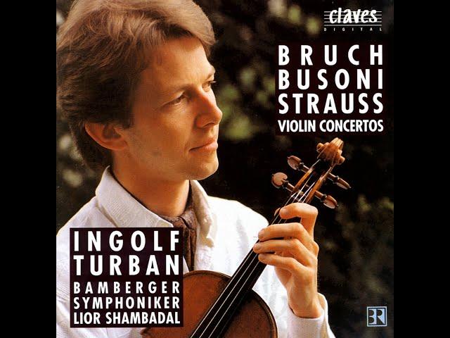 Richard Strauss: Concerto for Violin and Orchestra in D minor, Op.8 (1882)