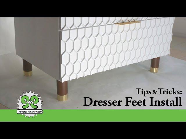 Tips and Tricks: Dresser Feet Install Mid Century Modern  - The Garage Engineer